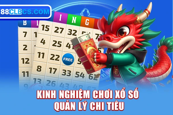 Kinh nghiệm chơi xổ số: Quản lý chi tiêu