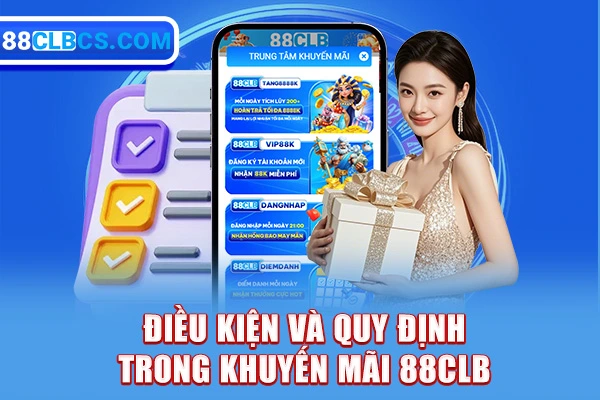 Điều kiện và quy định trong khuyến mãi 88CLB